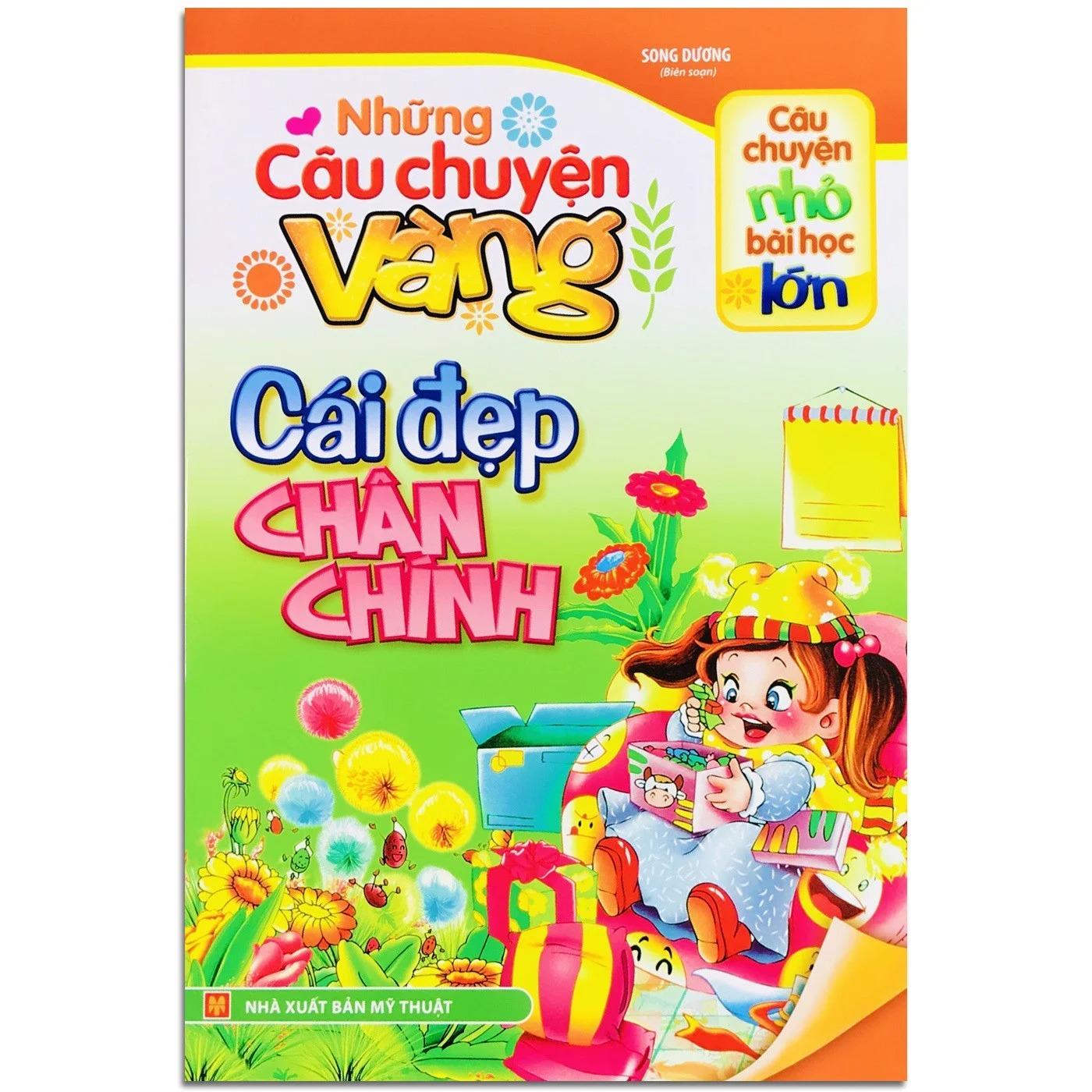 Những Câu Chuyện Vàng - Cái Đẹp Chân Chính