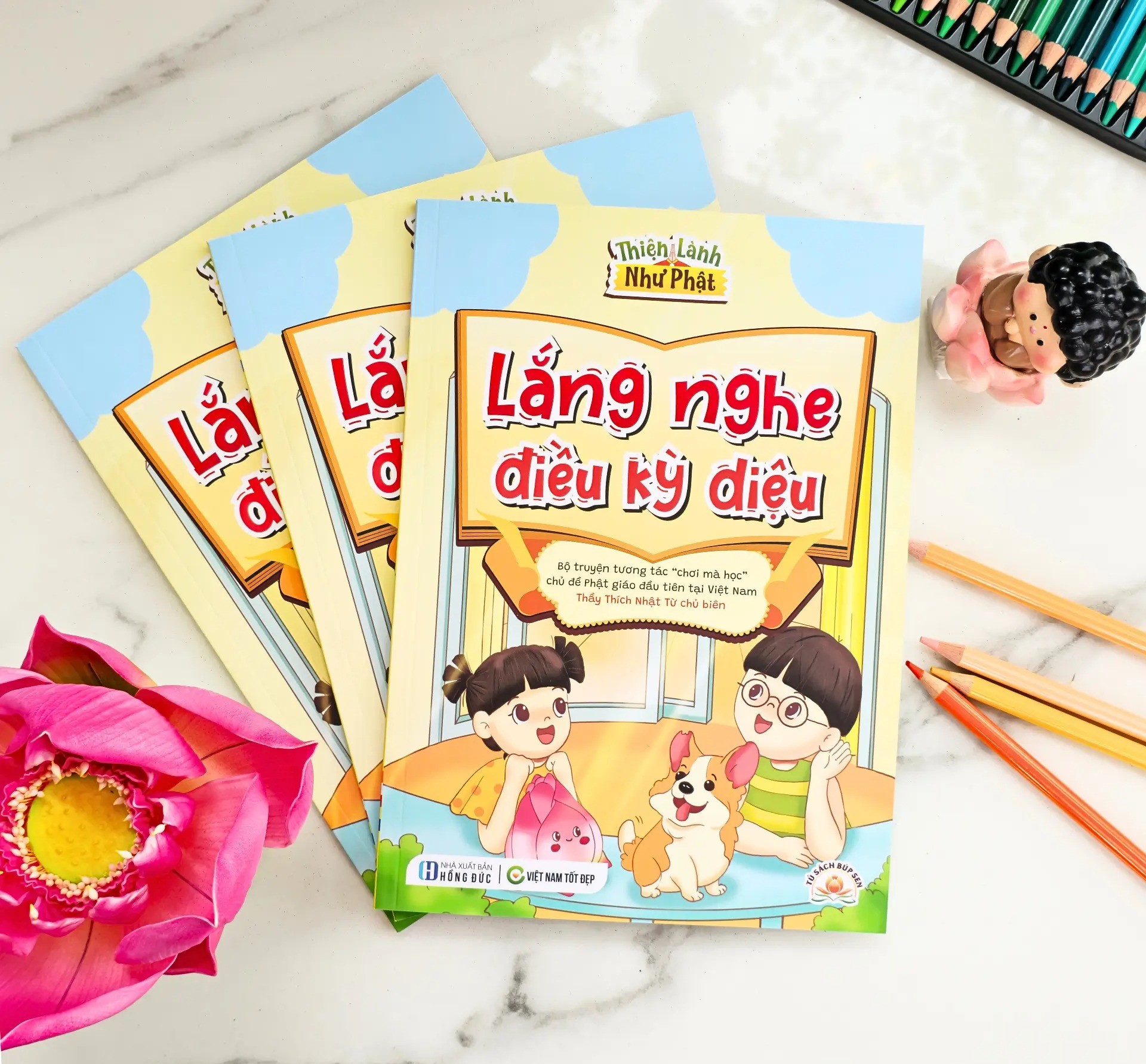 Thiện Lành Như Phật: Lắng Nghe Điều Kỳ Diệu