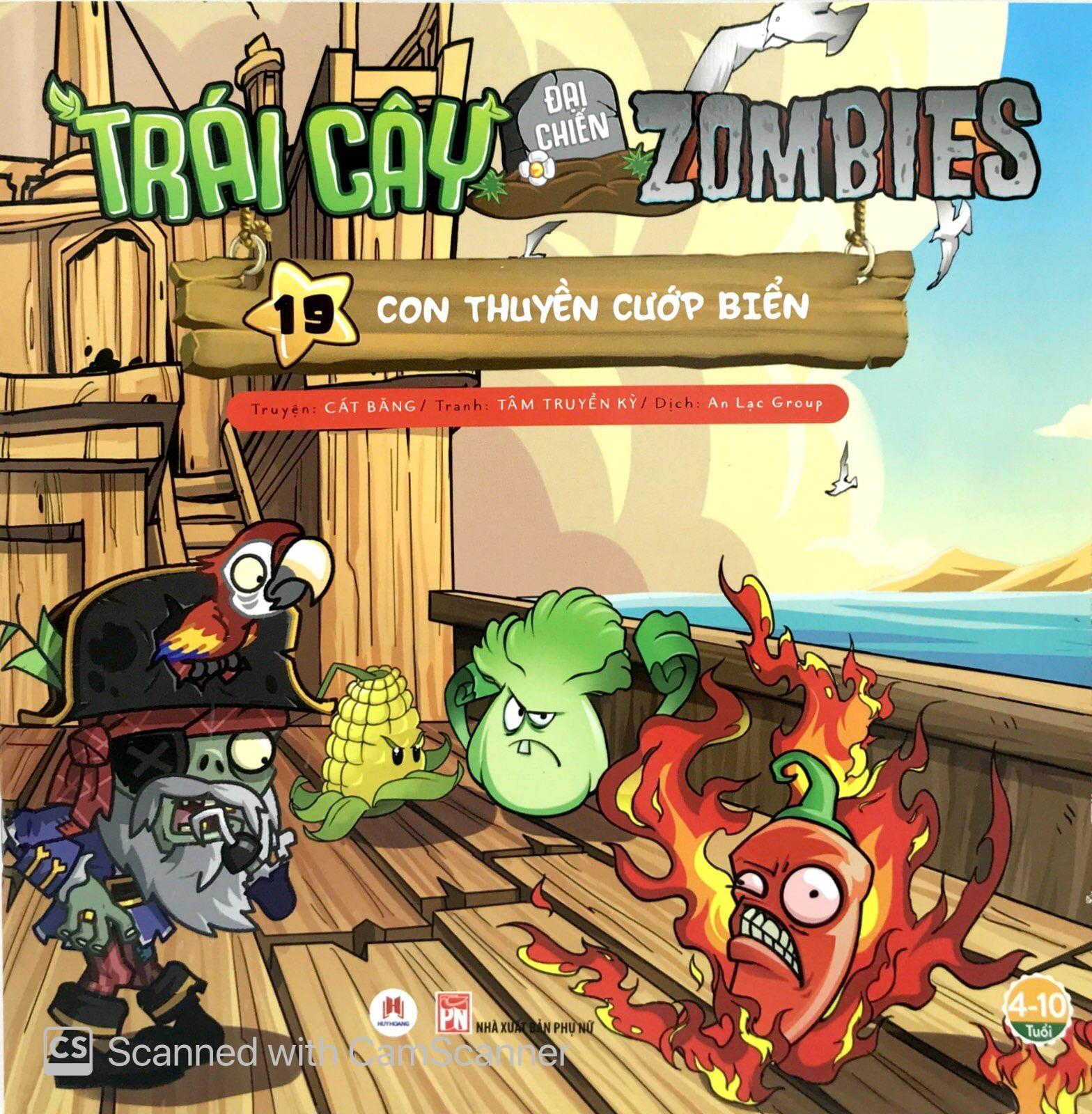 Trái Cây Đại Chiến Zombie - Tập 19: Con Thuyền Cướp Biển (Tái Bản)