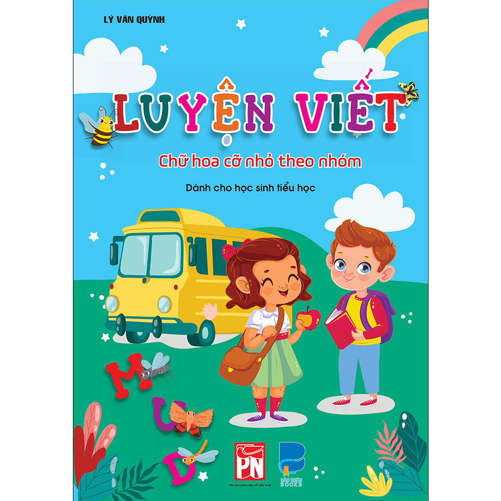 luyện Viết Chữ Đẹp ( Chữ Hoa - Chữ thường - Theo Chương Trình Mới)