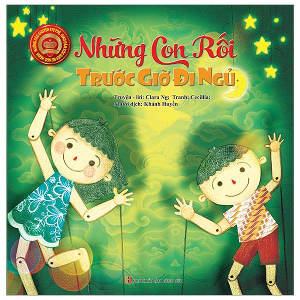 Những Câu Chuyện Trí Tuệ Giàu Cảm Xúc Giúp Bé Ngủ Ngon - Những Con Rối Trước Giờ Đi Ngủ