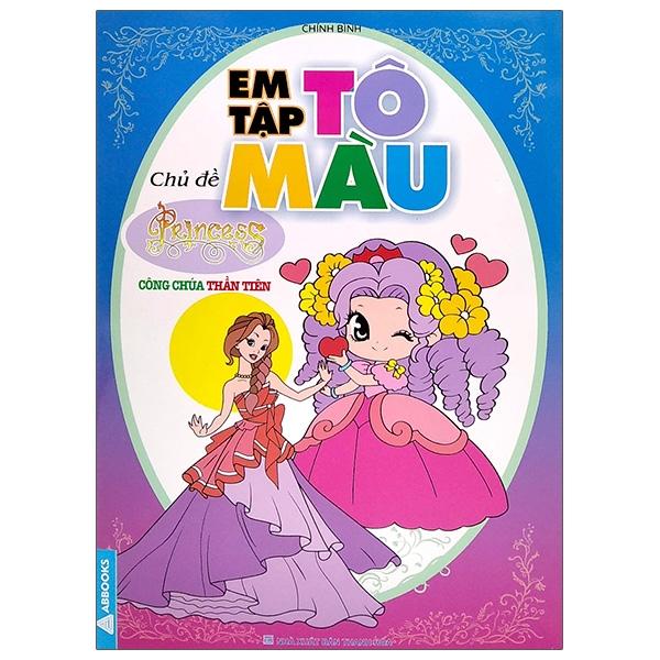 Sách - Bé Tô Màu - Chủ Đề Công Chúa Diễm Lệ, Lộng Lẫy, Thần Tiên, Xinh Đẹp - Bộ 4 Cuốn