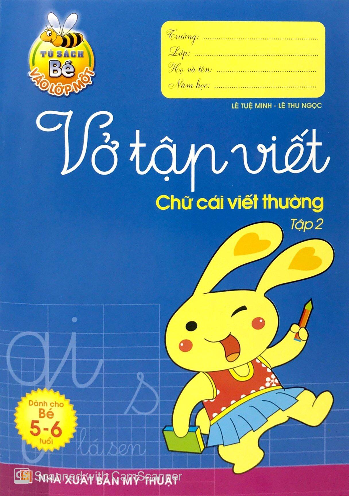 Tủ Sách Bé Vào Lớp 1 - Chữ Cái Viết Thường (Tập 2)(Tái Bản)