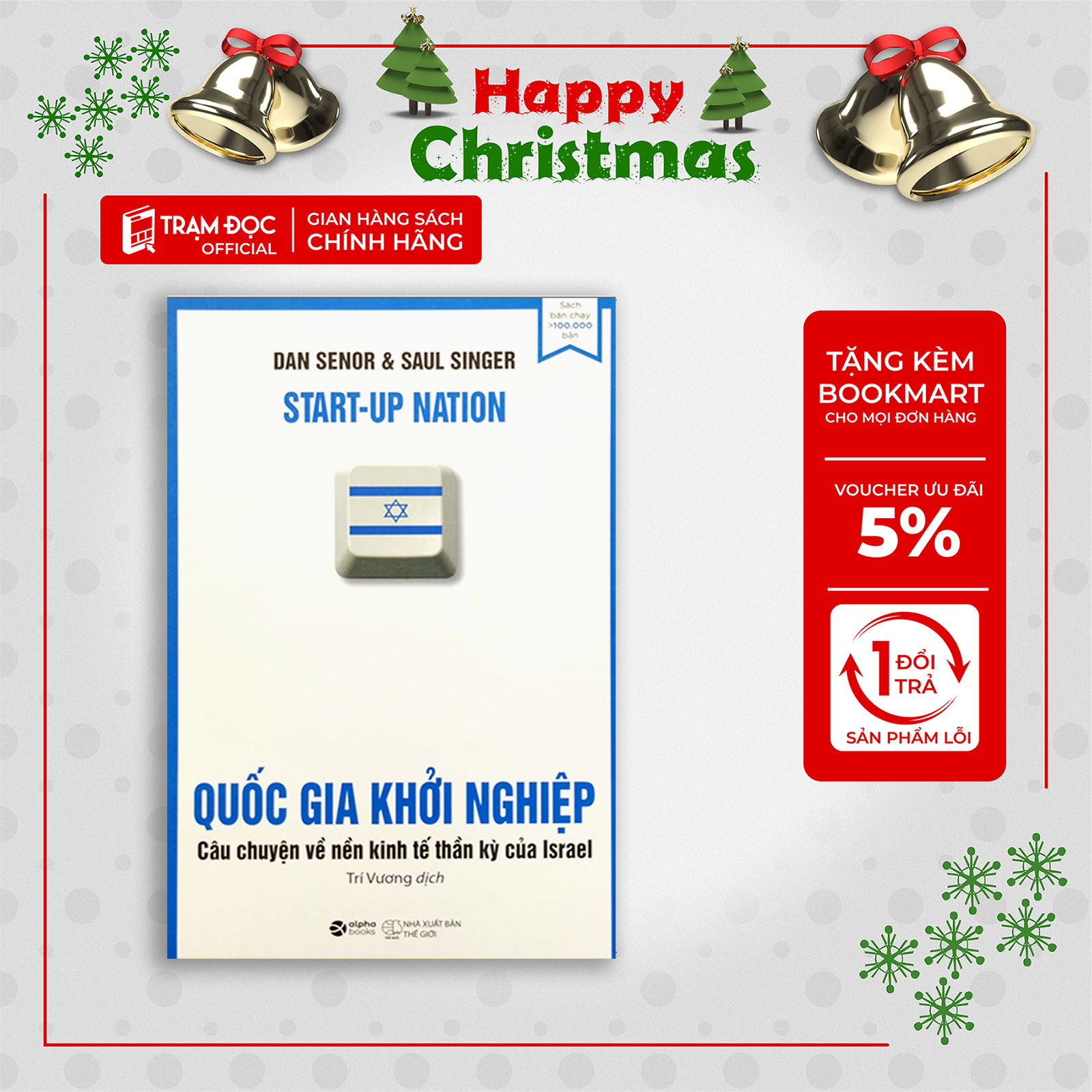 Trạm Đọc Official | Quốc Gia Khởi Nghiệp: Câu Chuyện Về Nền Kinh Tế Thần Kỳ Của Israel