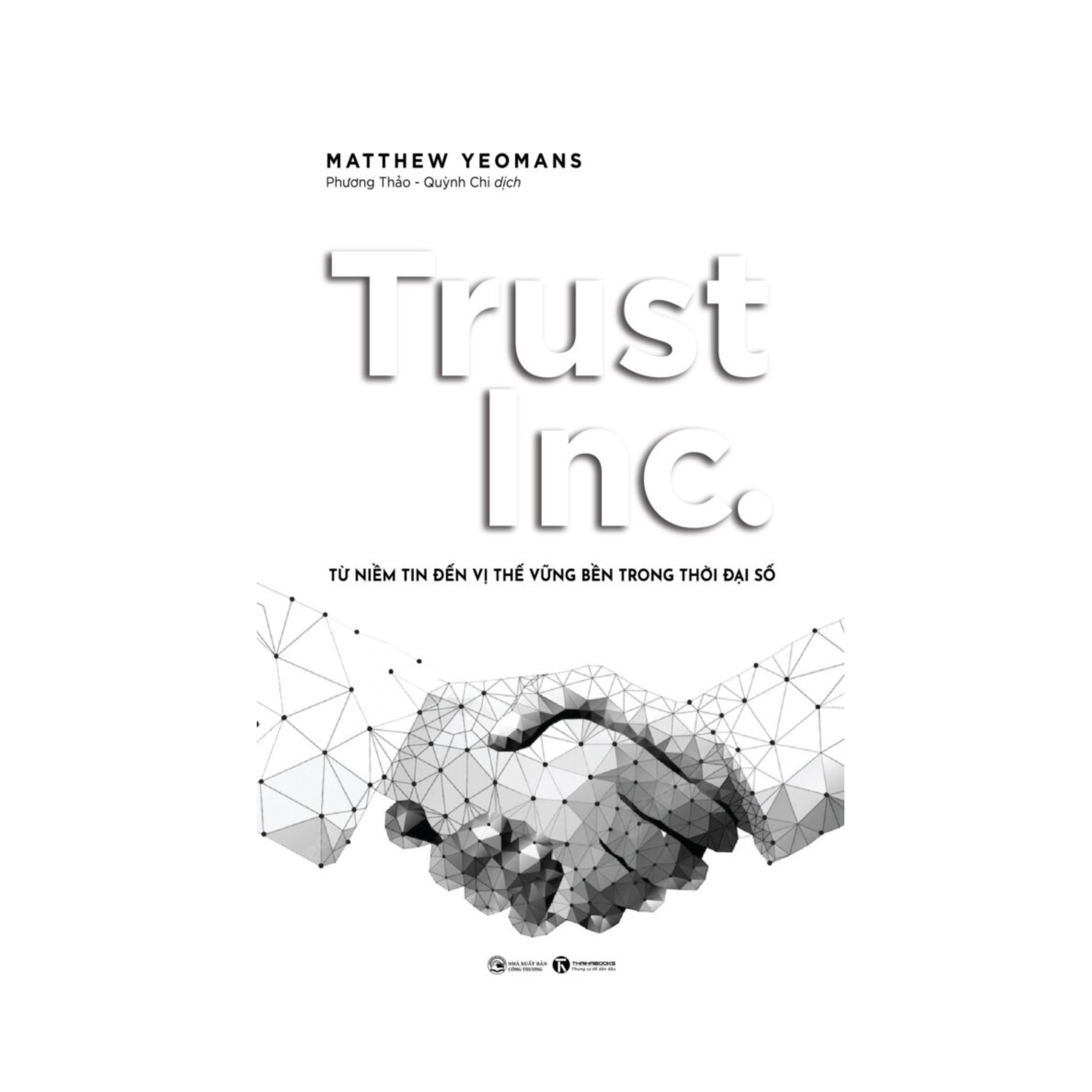 Combo 2Q Sách Ứng Dụng Truyền Thông Số Trong Kinh Doanh/ Marketing: Trust Inc. - Từ Niềm Tin Đến Vị Thế Vững Bền Trong Thời Đại Số + Cách Để Đạt 1 Triệu Follow Chỉ Trong 30 Ngày