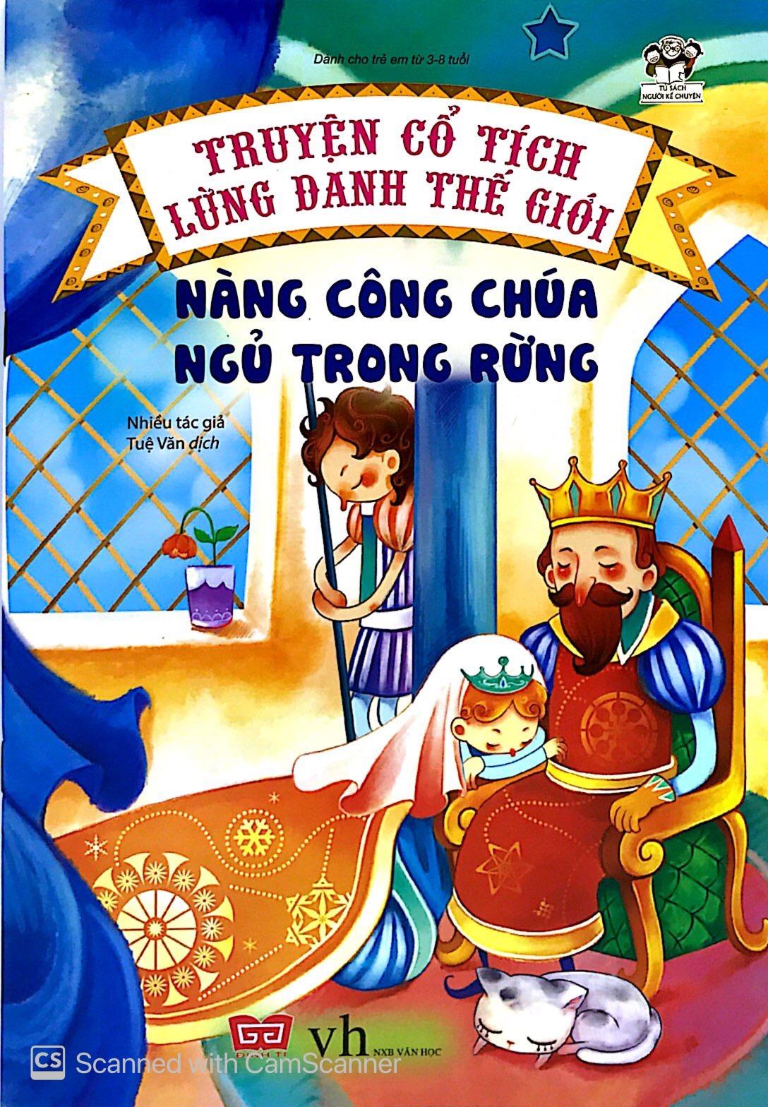 Truyện Cổ Tích Lừng Danh Thế Giới - Nàng Công Chúa Ngủ Trong Rừng