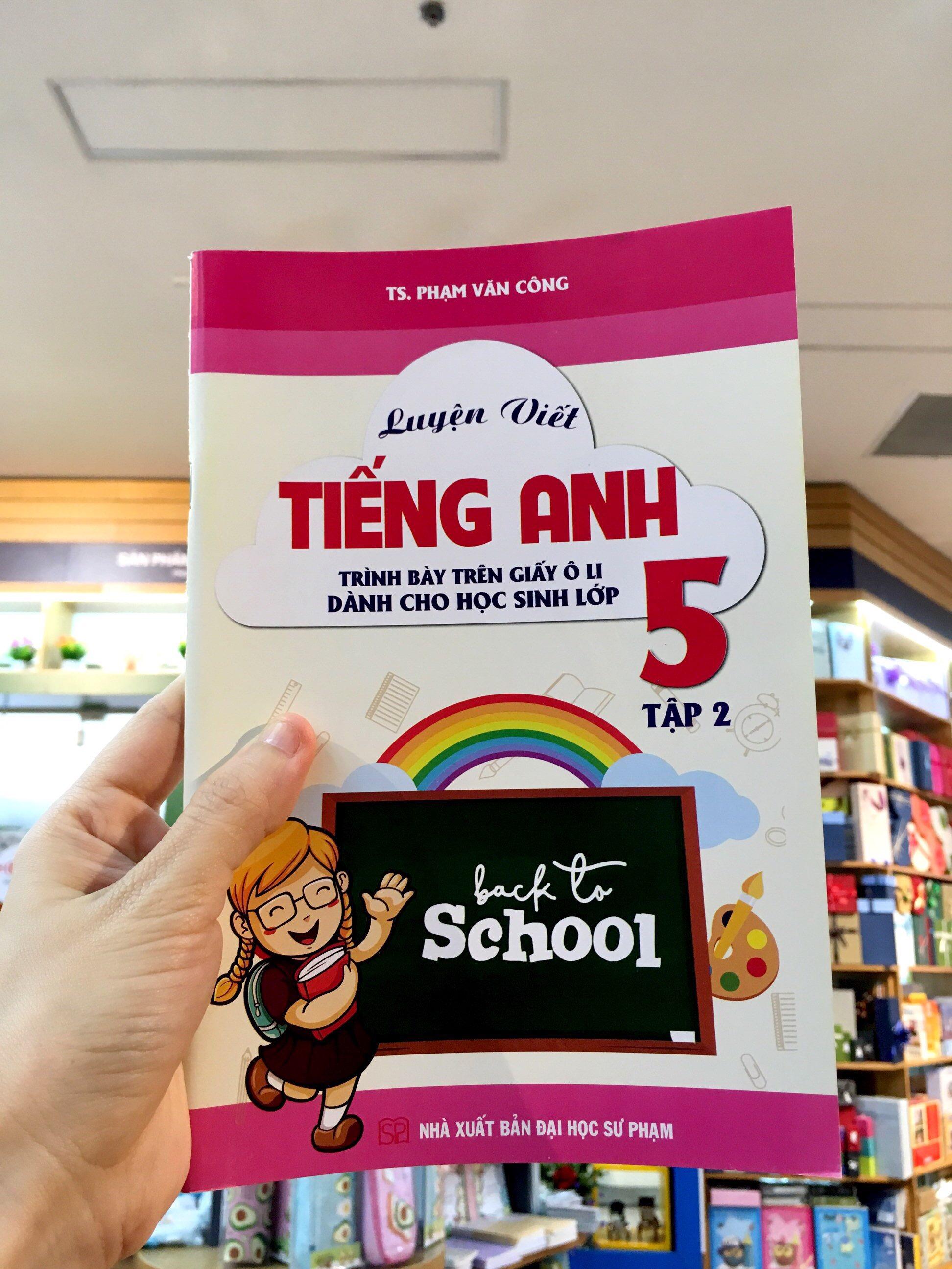 Luyện Viết Tiếng Anh Trình Bày Trên Giấy Ô Li Dành Cho Học Sinh Lớp 5 Tập 2