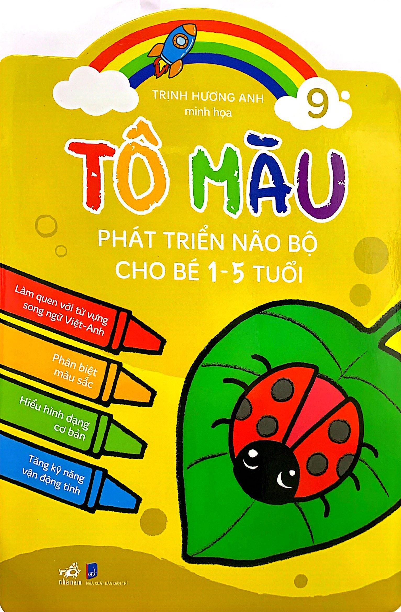 Tô Màu Phát Triển Não Bộ Cho Bé 1-5 Tuổi - Tập 9