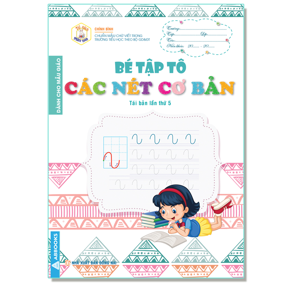 Combo Bộ Sách Bé Tập Tô - Dành Cho Mẫu Giáo: Bé Tập Tô Chữ Cái Tập 1 + 2, Chữ Số, Các Nét Cơ Bản (Bộ 4 Cuốn)