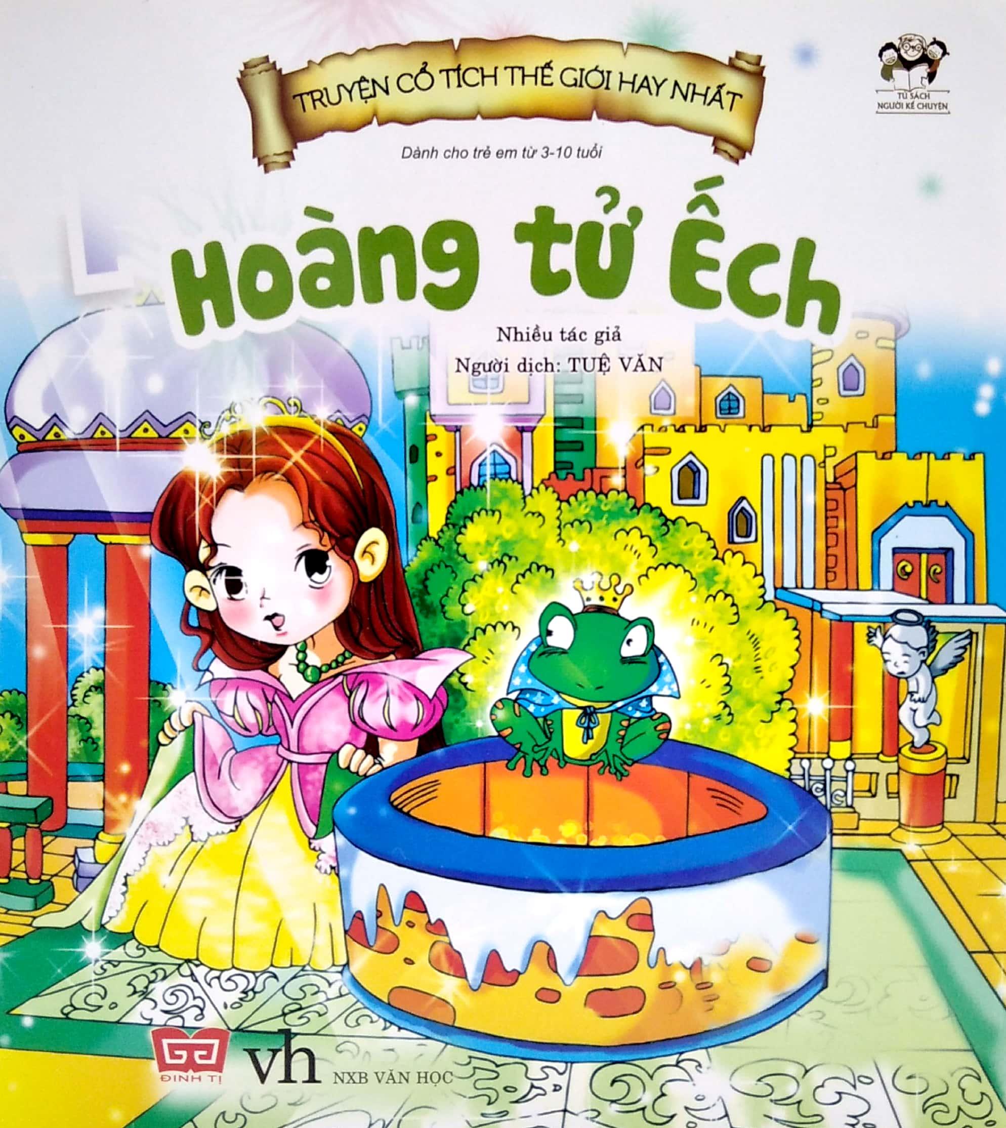 Truyện Cổ Tích Thế Giới Hay Nhất - Hoàng Tử Ếch (Tái Bản)