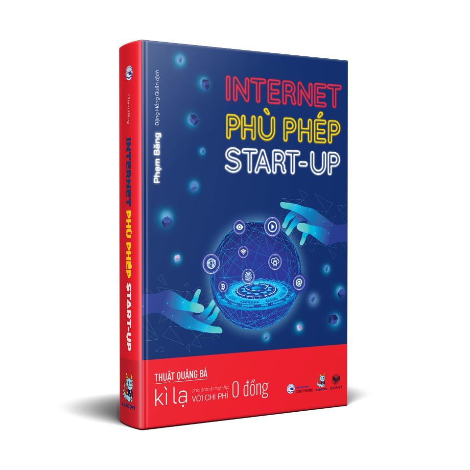 Internet phù phép startup - Bản Quyền