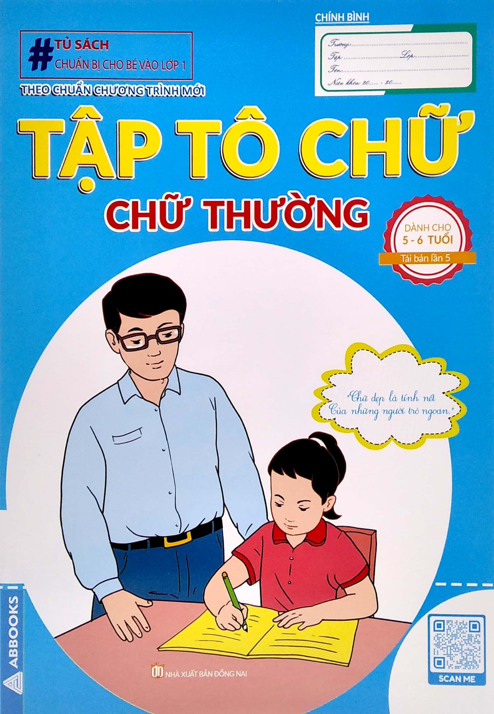 Chuẩn Bị Cho Bé Vào Lớp 1 - Tập Tô Chữ - Chữ Thường (Dành Cho 5-6 Tuổi)