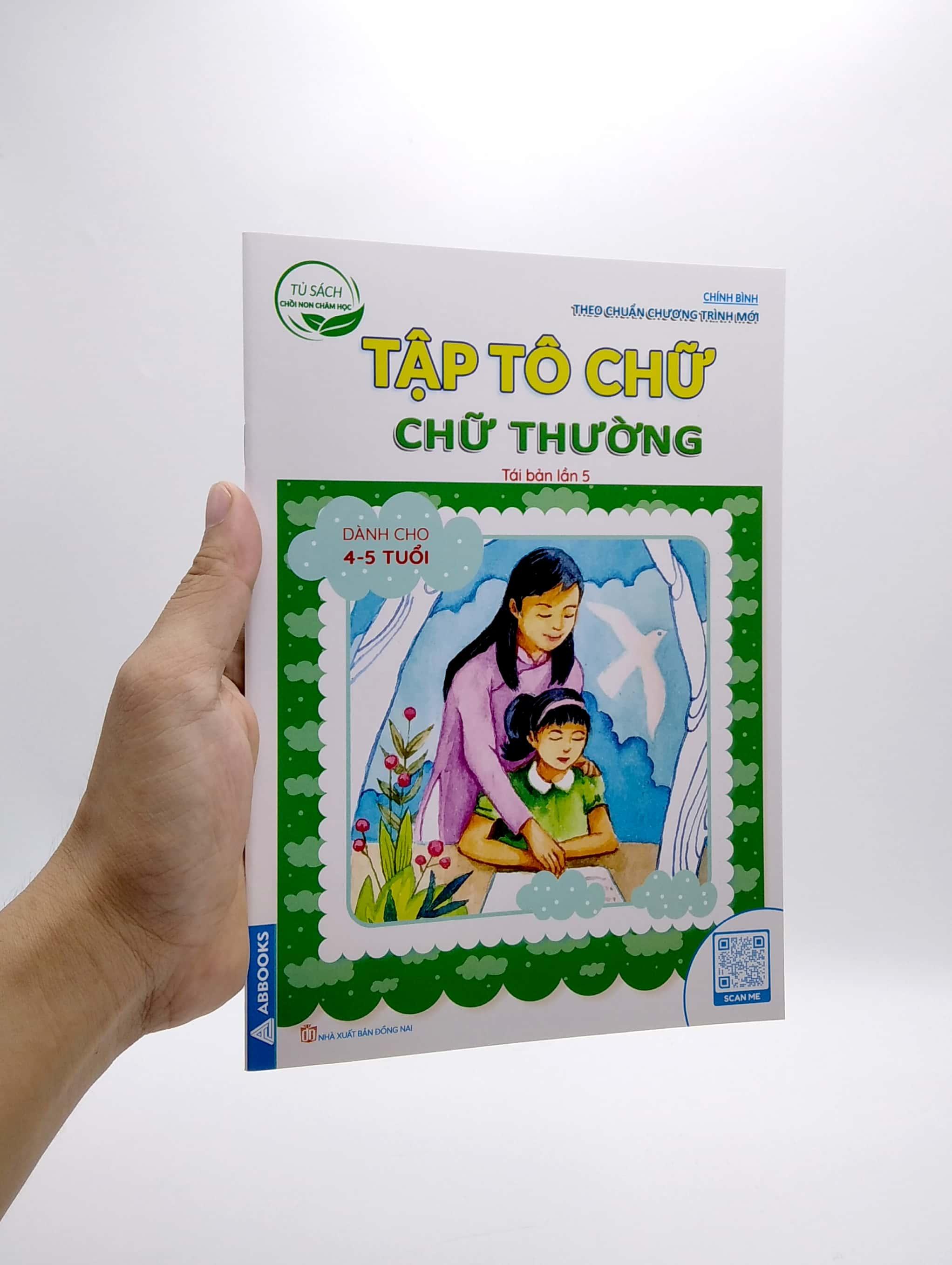Tủ Sách Chồi Non Chăm Học - Tập Tô Chữ - Chữ Thường - Dành Cho 4-5 Tuổi (Theo Chuẩn Chương Trính Mới) (Tái Bản Lần 5)