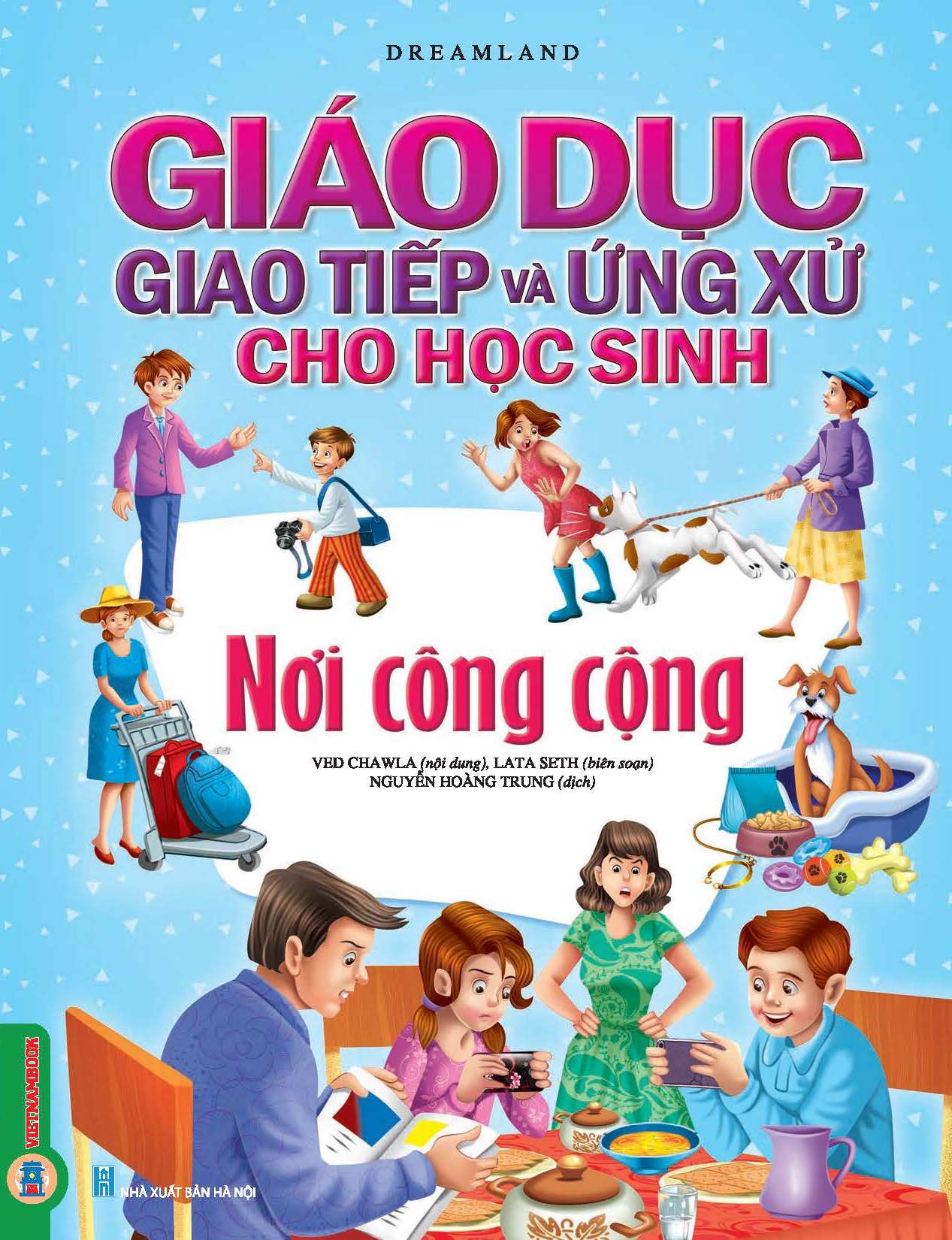 Combo Giáo Dục Giao Tiếp Và Ứng Xử Cho Học Sinh (4 Quyển): Kỹ Năng Cơ Bản + Kỹ Năng Giao Tiếp Qua Các Phương Tiện Công Nghệ + Nơi Công Cộng + Sống Xanh