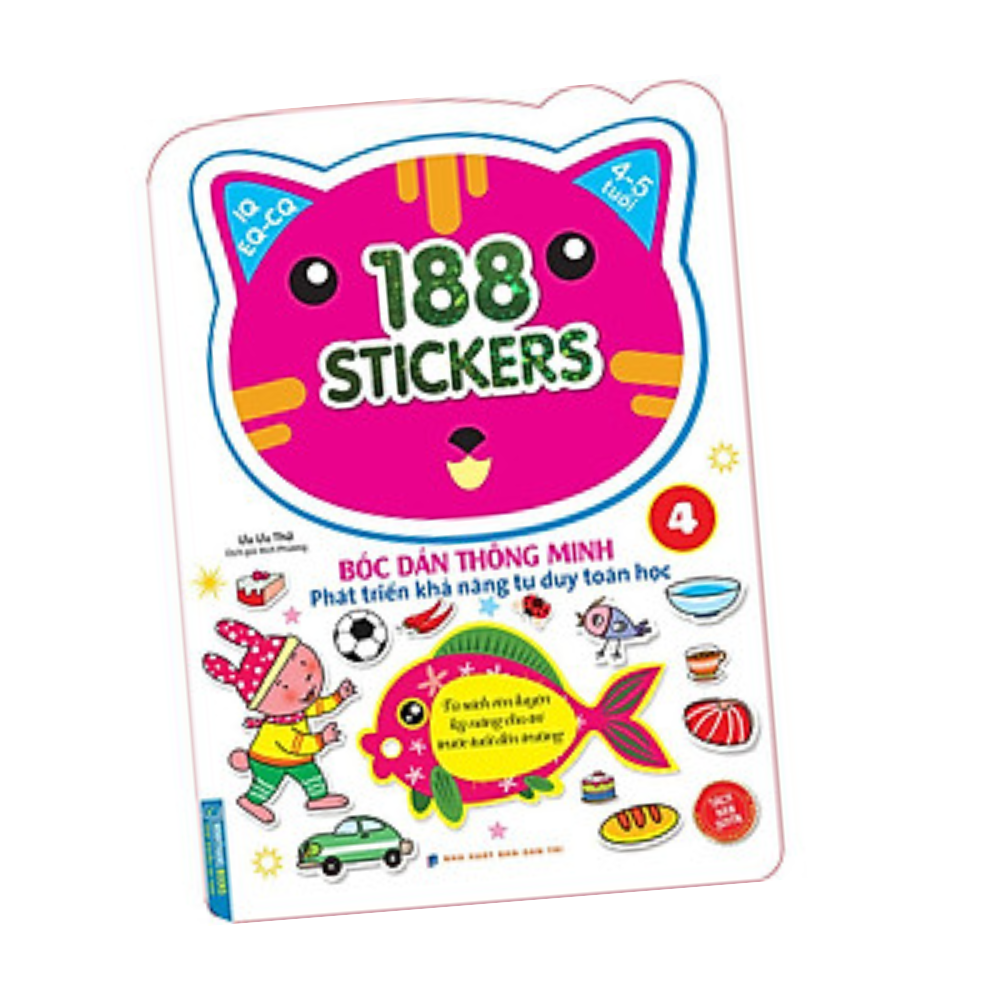 Bóc Dán Hình Thông Minh Phát Triển Khả Năng Tư Duy Toán Học IQ EQ CQ (4-5 Tuổi) - 188 Sticker (Quyển 4)