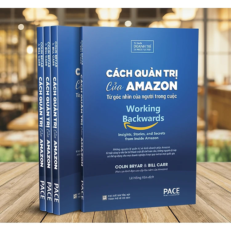 CÁCH QUẢN TRỊ CỦA AMAZON (Working Backwards) - Colin Bryar, Bill Carr - Lê Hồng Vân dịch - (bìa mềm)