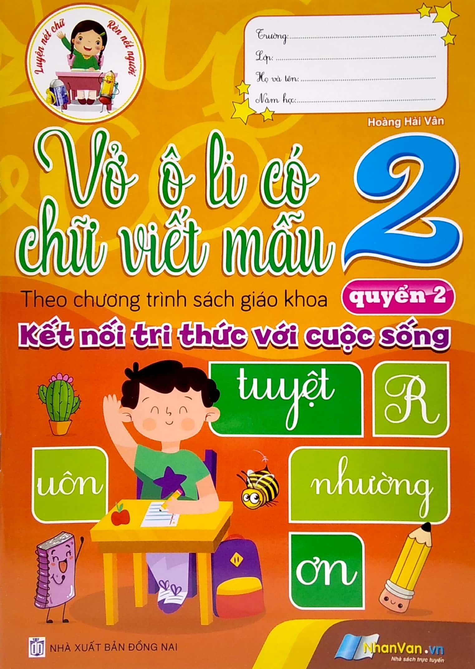 Vở Ô Li Có Chữ Viết Mẫu 2 - Quyển 2 (Theo Kết Nối Tri Thức Với Cuộc Sống)