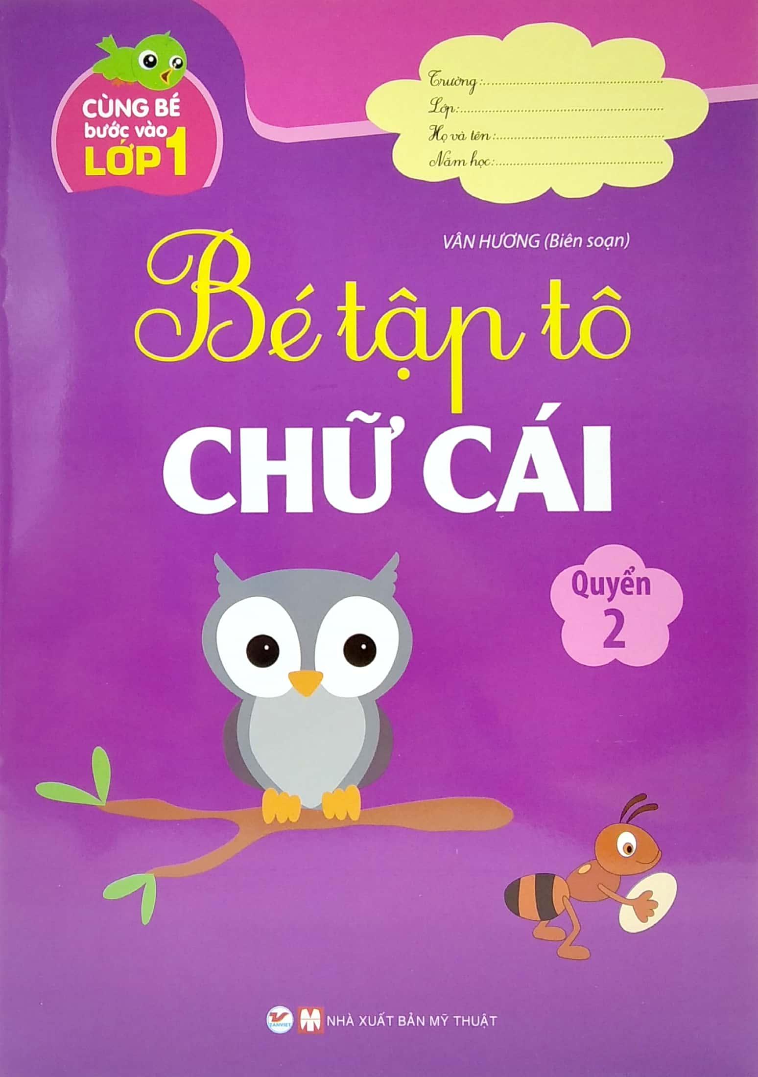 Bộ Sách Bé Tập Tô - Cùng Bé Bước Vào Lớp 1 (Bộ 6 Cuốn)