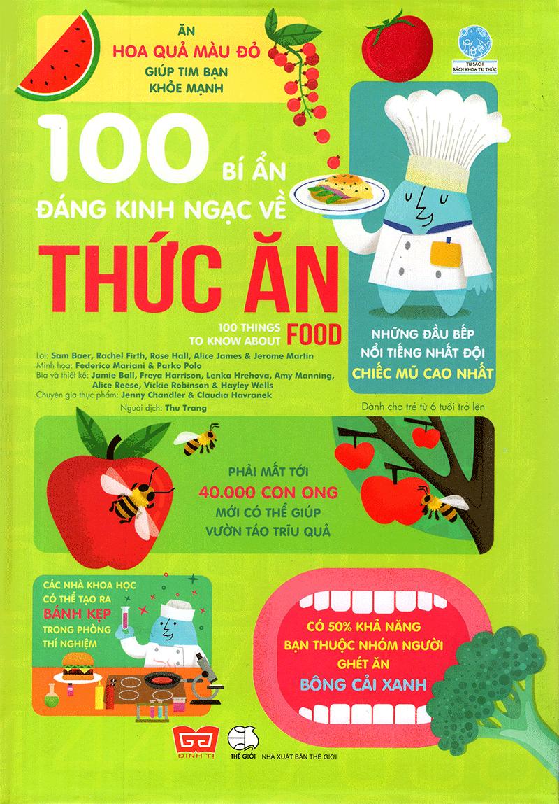 100 Bí Ẩn Đáng Kinh Ngạc Về Thức Ăn (USBORNE - 100 Things To Know About Food)