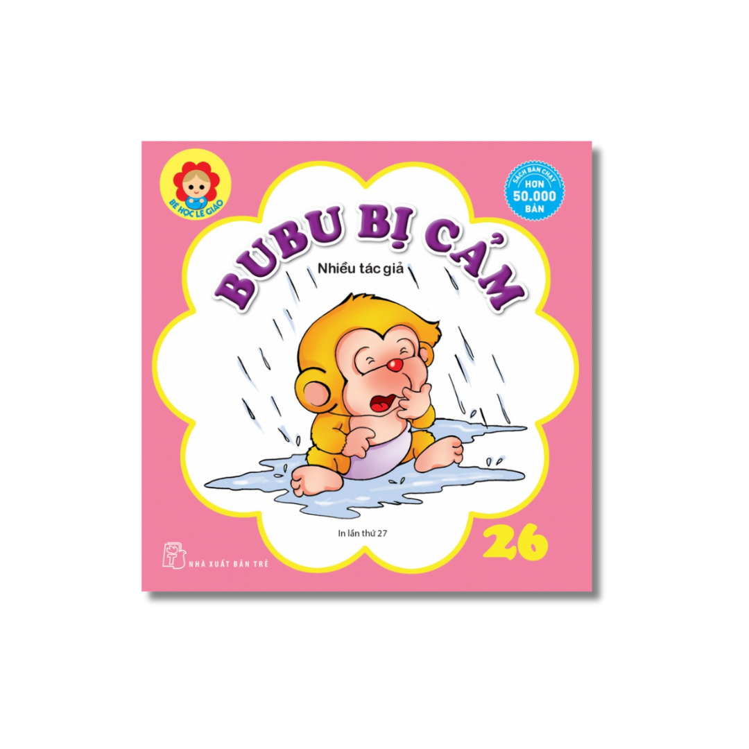 Bé Học Lễ Giáo - Bubu Tập 26: Bubu Bị Cảm (Tái Bản)