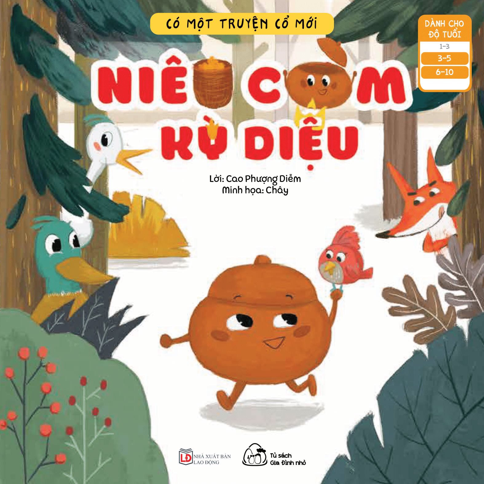 Sách Có Một Truyện Cổ Mới - Niêu Cơm Kỳ Diệu