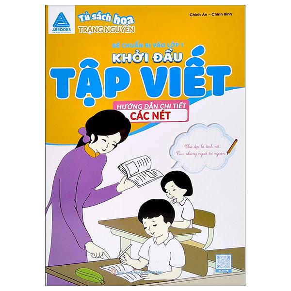 Sách - Bé chuẩn bị vào lớp 1 - Khởi Đầu Tập Viết - Hướng Dẫn Chi Tiết - Các Nét, Chữ Cái, Chữ Ghép Và Số - Bộ 2 Cuốn