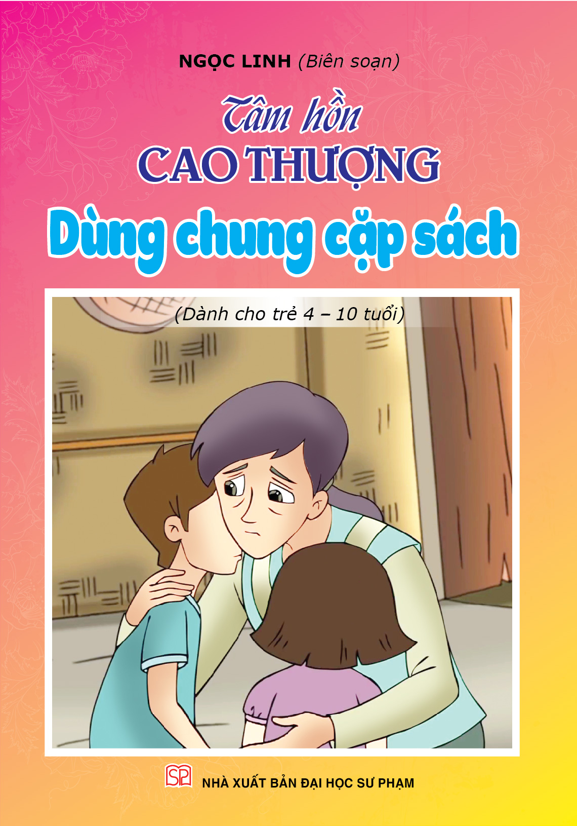 Tâm hồn cao thượng (Bộ 12 cuốn)
