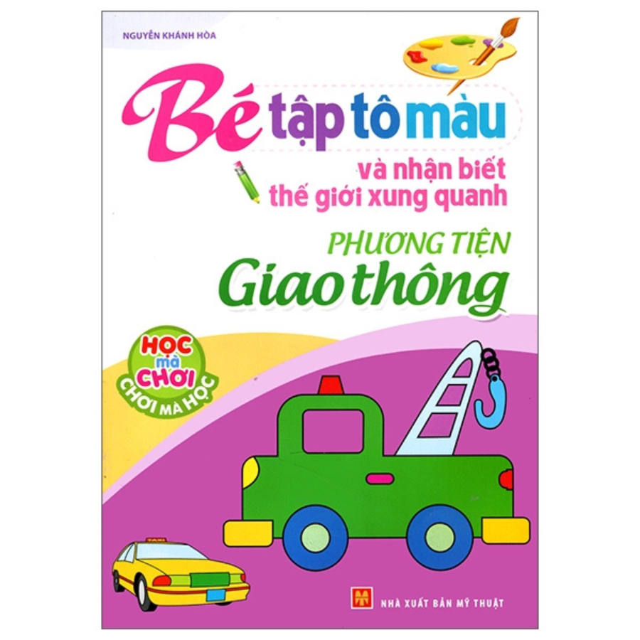 Bé tập tô màu và nhận biết thế giới xung quanh (túi 6C)