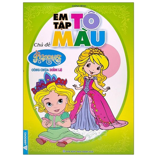 Sách - Bé Tô Màu - Chủ Đề Công Chúa Diễm Lệ, Lộng Lẫy, Thần Tiên, Xinh Đẹp - Bộ 4 Cuốn