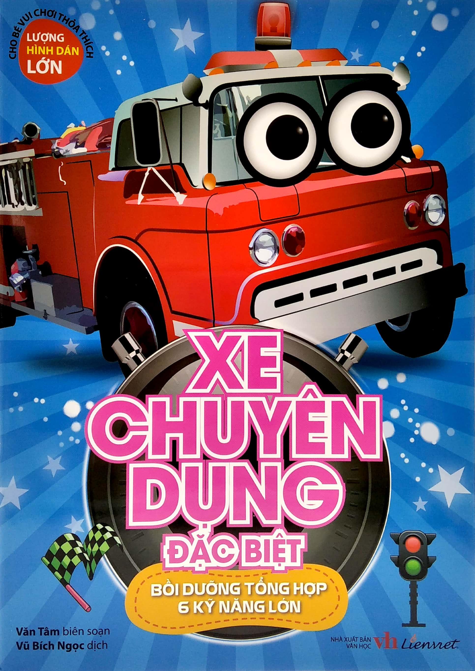 Xe Chuyên Dụng Đặc Biệt - Bồi Dưỡng Tổng Hợp 6 Kỹ Năng Lớn