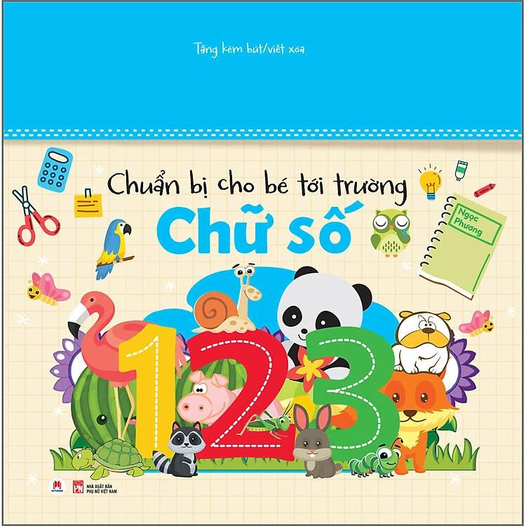 Chuẩn Bị Cho Bé Tới Trường - Chữ Số 123 (Tặng Kèm Bút Viết/Xóa) - Huy Hoàng Bookstore