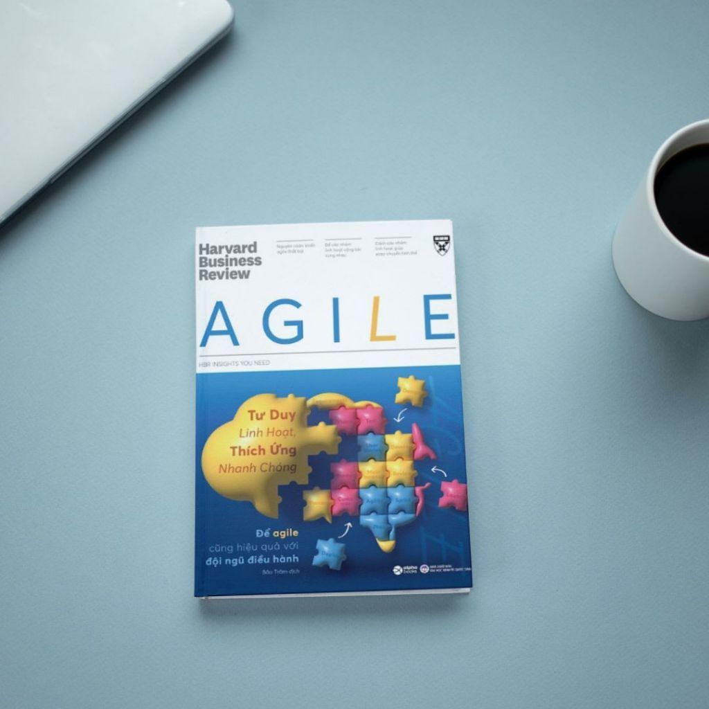 HBR On - Agile: Tư Duy Linh Hoạt, Thích Ứng Nhanh Chóng - Bản Quyền