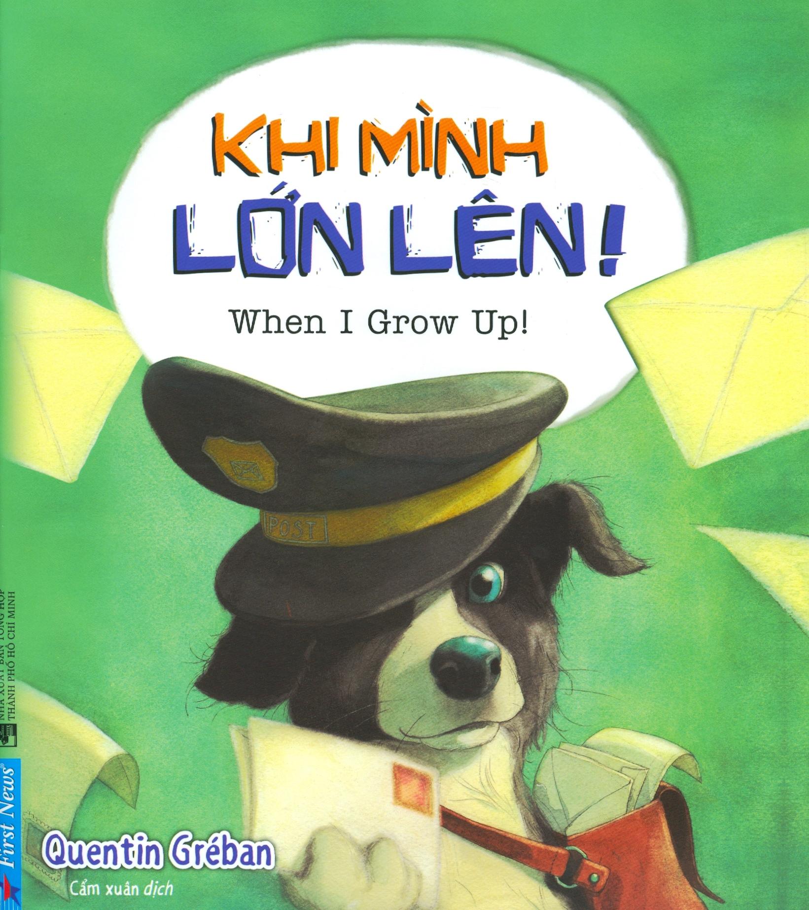 Khi Mình Lớn Lên! - When I Grow Up!