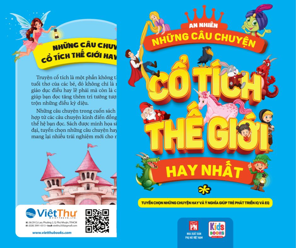 Những Câu Chuyện Cổ Tích Thế Giới Hay Nhất ( Ttuyển chọn những chuyện hay và ý nghĩa giúp trẻ phát triển IQ và CQ)
