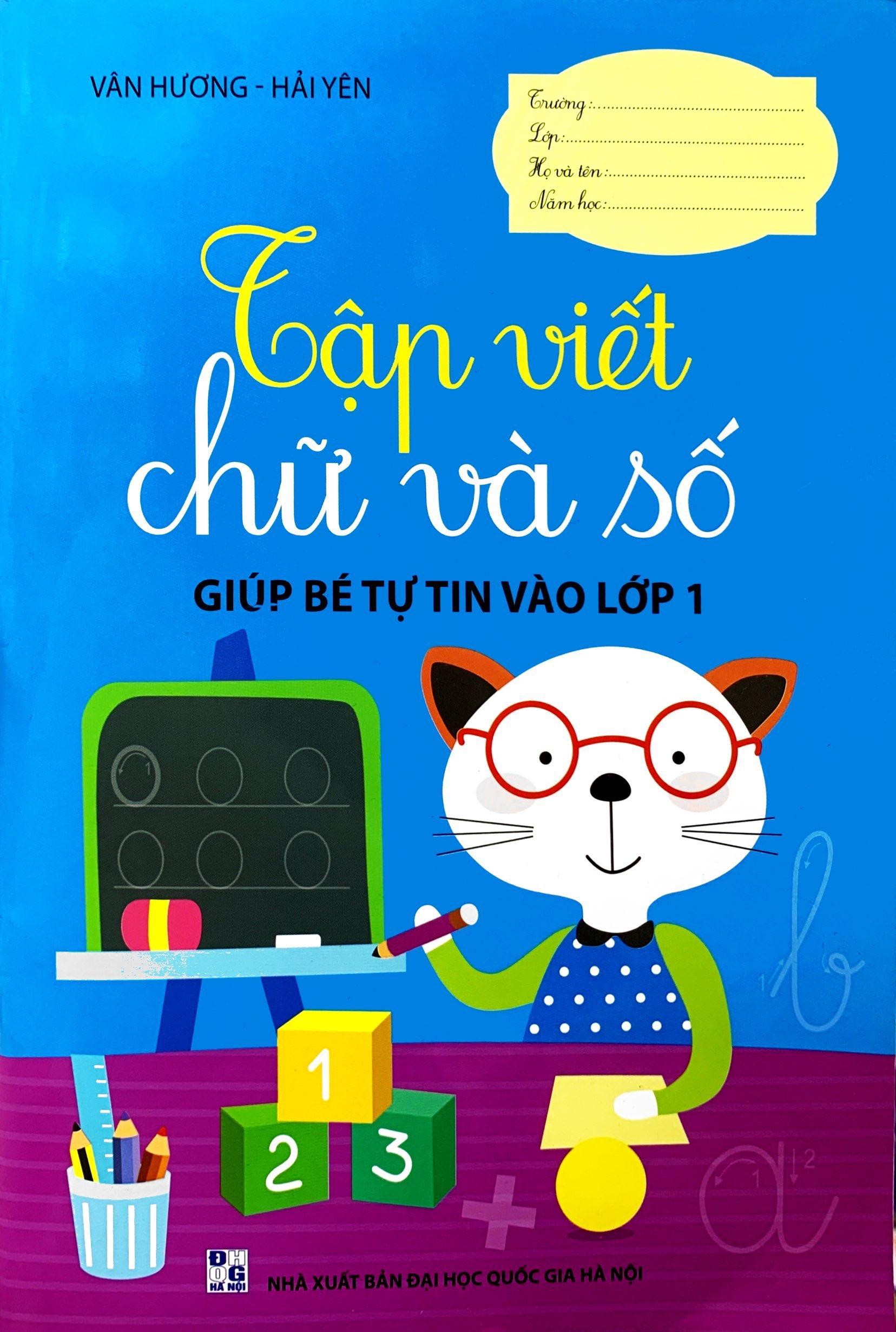 Giúp Bé Tự Tin Vào Lớp 1 - Tập Tô Chữ Và Số
