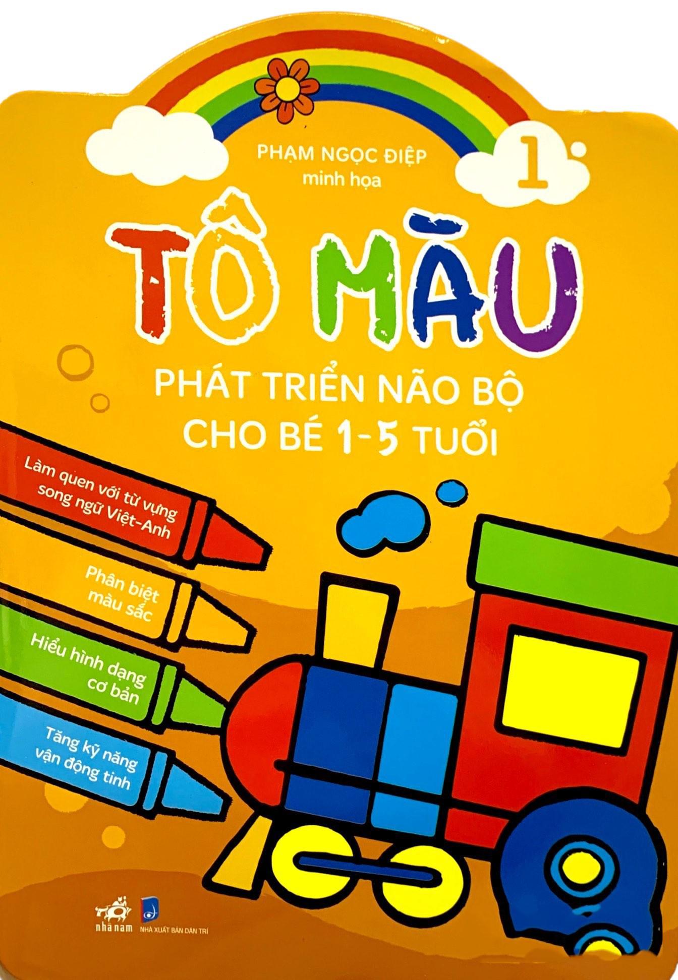 Tô Màu Phát Triển Trí Não Bộ Cho Bé 1-3 Tuổi - Tập 1