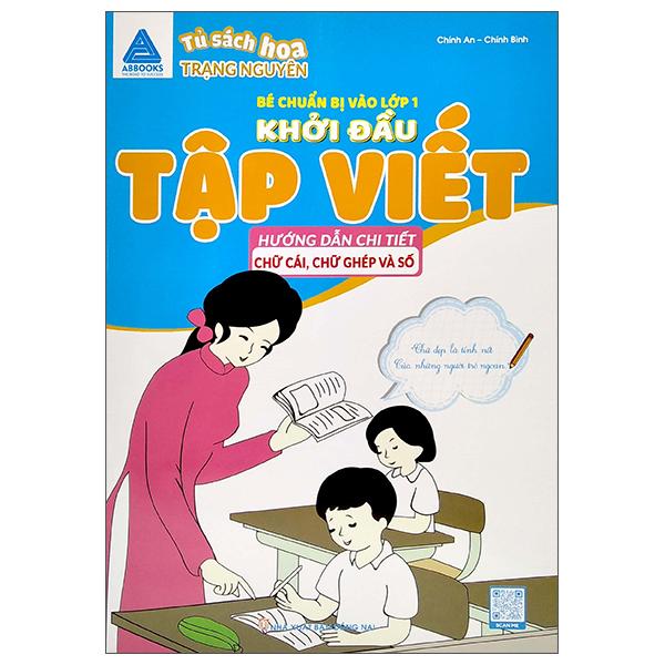 Sách - Bé chuẩn bị vào lớp 1 - Khởi Đầu Tập Viết - Hướng Dẫn Chi Tiết - Các Nét, Chữ Cái, Chữ Ghép Và Số - Bộ 2 Cuốn