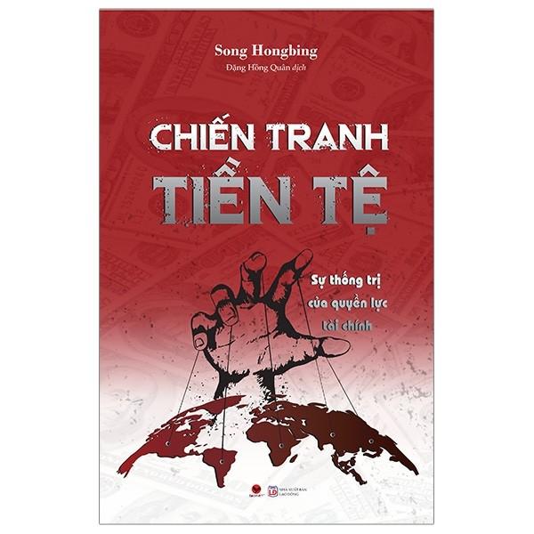 Sách - Chiến Tranh Tiền Tệ (Chọn Bộ 3 Tập ) ( Bách Việt)