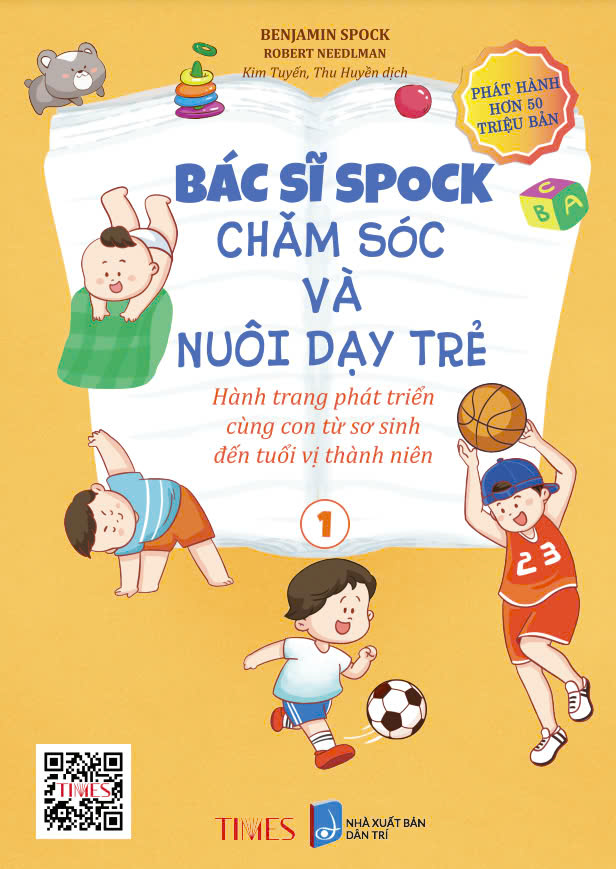 COMBO 2 TẬP BÁC SĨ SPOCK: CHĂM SÓC VÀ NUÔI DẠY TRẺ – Benjamin Spock, Robert Needlman – Kim Tuyến, Thu Huyền dịch – TIMES books – NXB Dân Trí