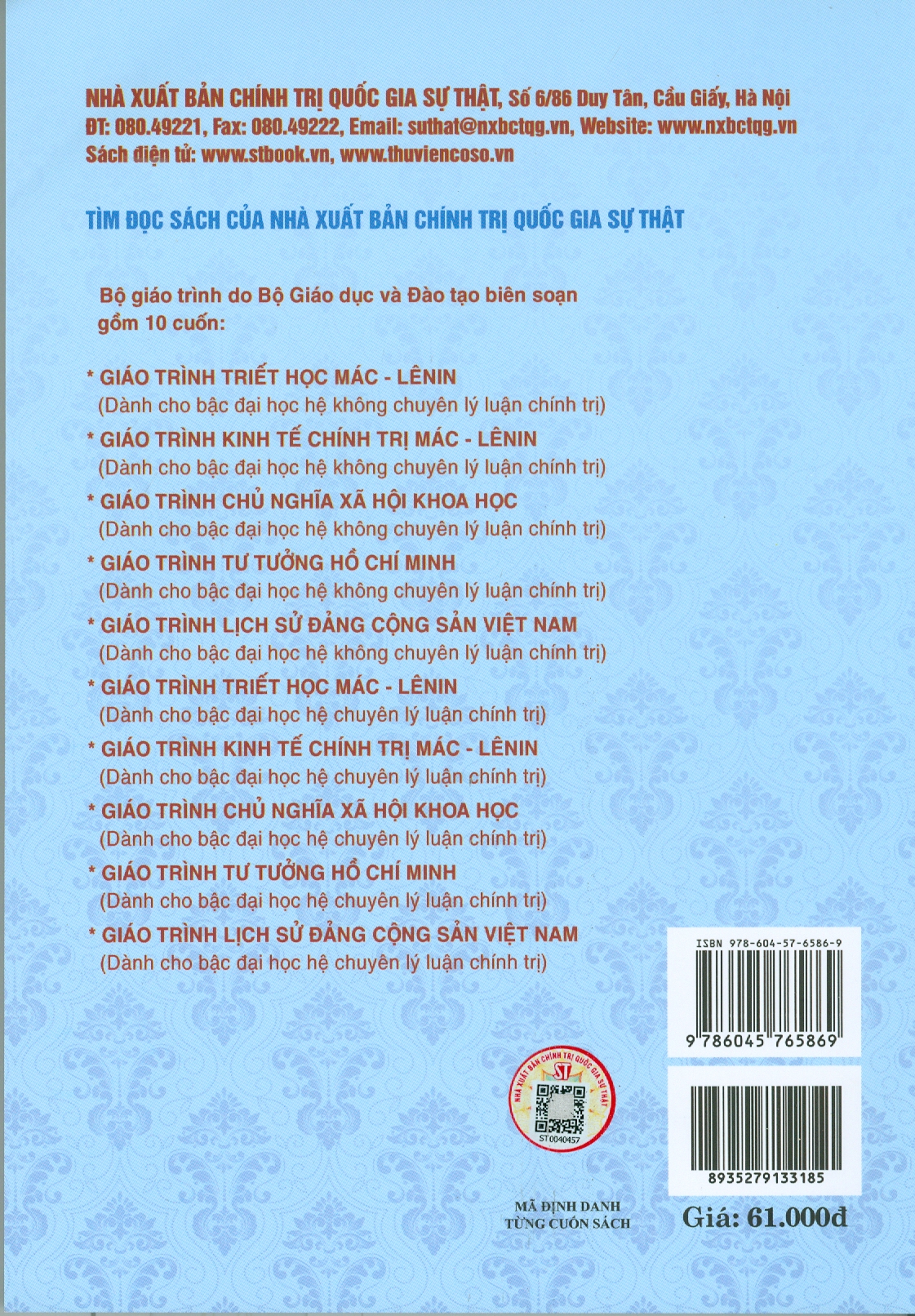 Combo 4 cuốn Giáo Trình Dành Cho Bậc Đại Học Hệ Không Chuyên Lý Luận Chính Trị: Giáo Trình Kinh Tế Chính Trị Mác – Lênin + Giáo Trình Lịch Sử Đảng Cộng Sản Việt Nam + Giáo Trình Chủ Nghĩa Xã Hội Khoa Học + Giáo Trình Tư Tưởng Hồ Chí Minh