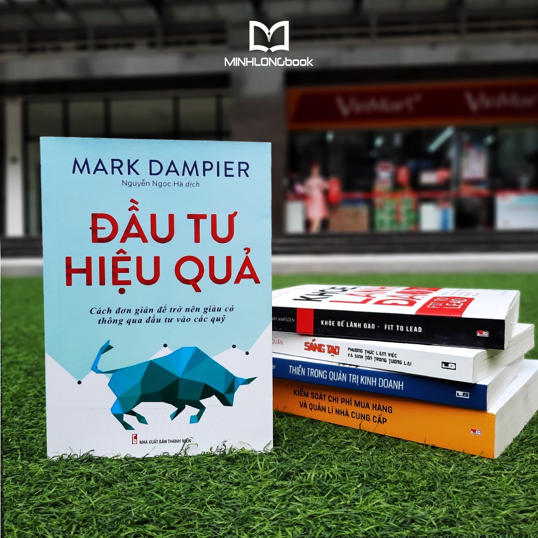 Sách - Đầu Tư Hiệu Quả - Cách đơn giản để trở nên giàu có thông qua đầu tư vào các quỹ