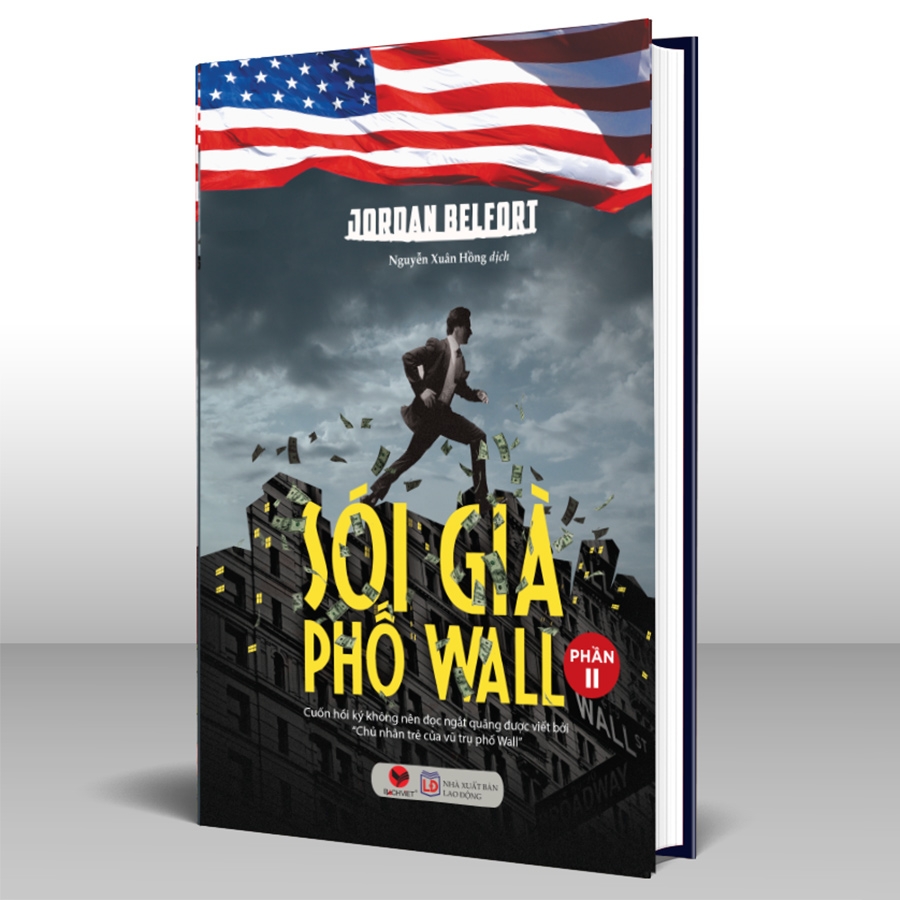 Sói Già Phố Wall 2 (Tái Bản) - Jordan Belfort