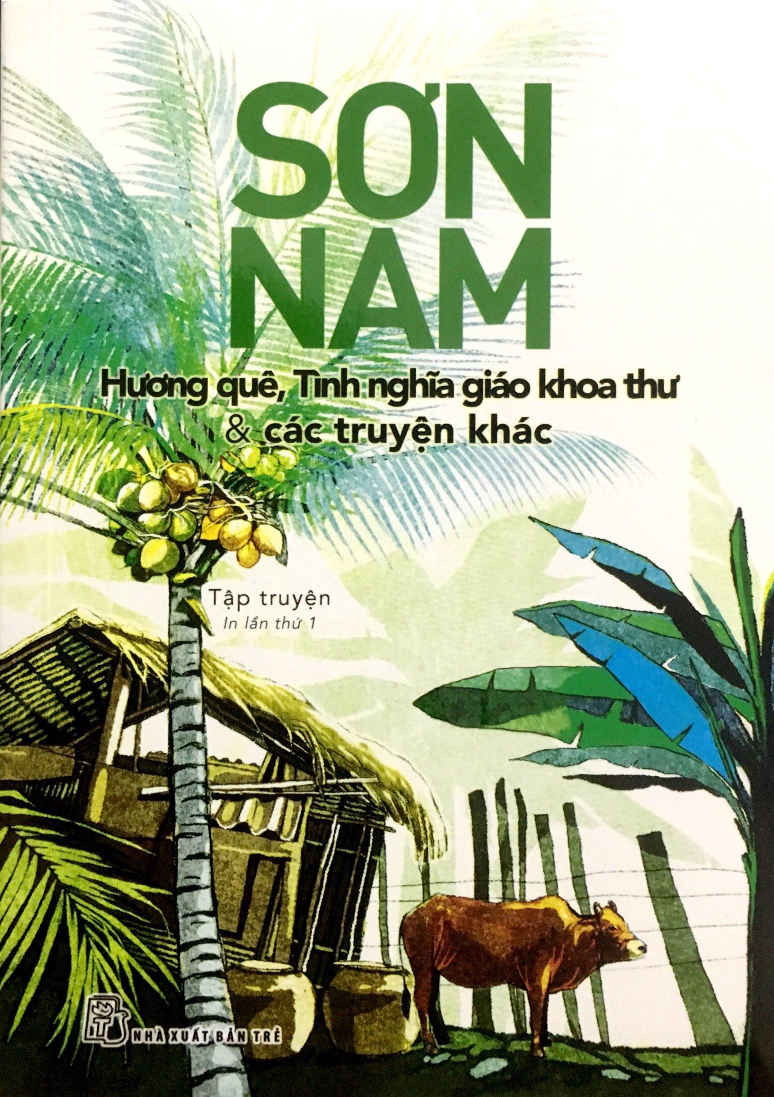 Hương Quê, Tình Nghĩa Giáo Khoa Thư & Các Truyện Khác