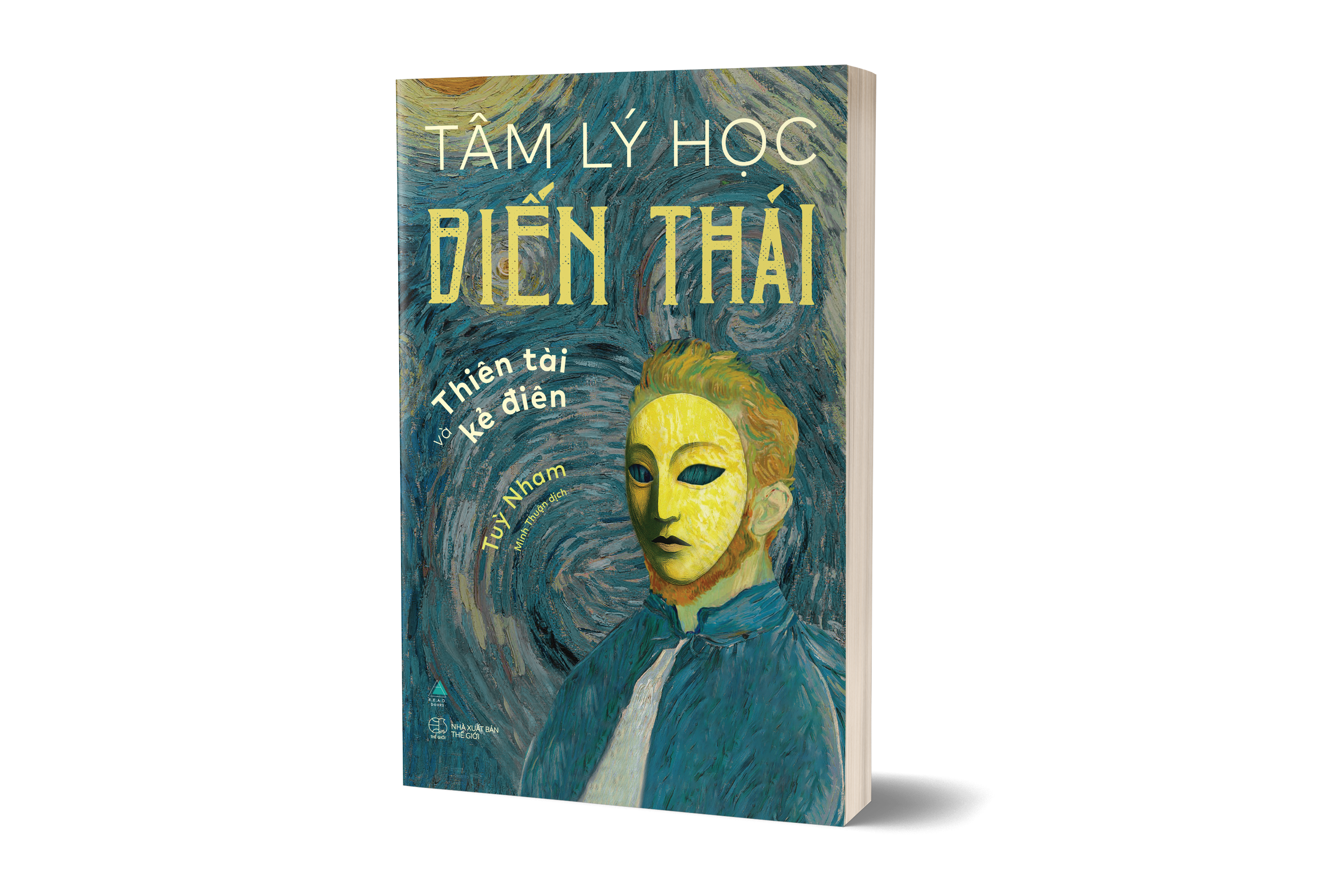Tâm Lý Học Biến Thái - Thiên Tài Và Kẻ Điên