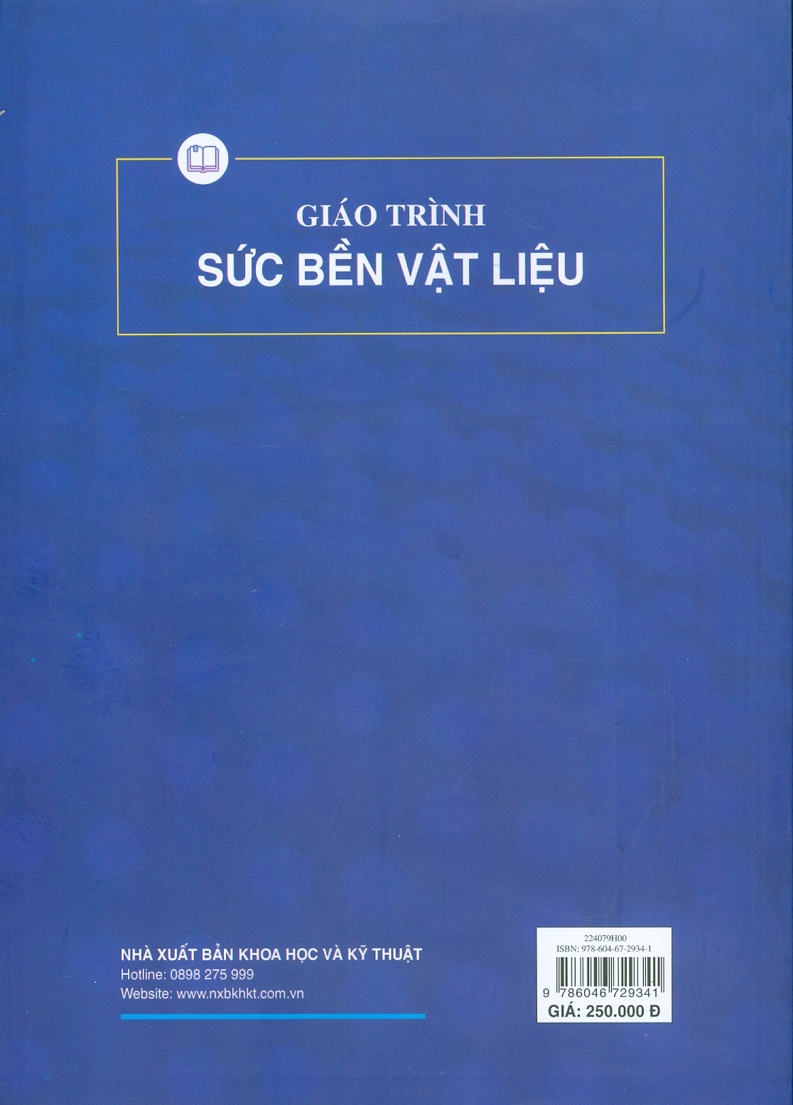 Giáo Trình Sức Bền Vật Liệu - TS. Nguyễn Văn Thiên Ân chủ biên, TS. Trịnh Xuân Long, TS. Phạm Ngọc Quang, ThS. Nguyễn Thị Kim Loan, ThS. Nguyễn Văn Quyền